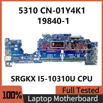 KN-01Y4K1 01Y4K1 1Y4K1 Doske Pre Dell Latitude 5310 Notebook Doske 19840-1 S SRGKX I5-10310U CPU DDR4 100%Plnej Testované